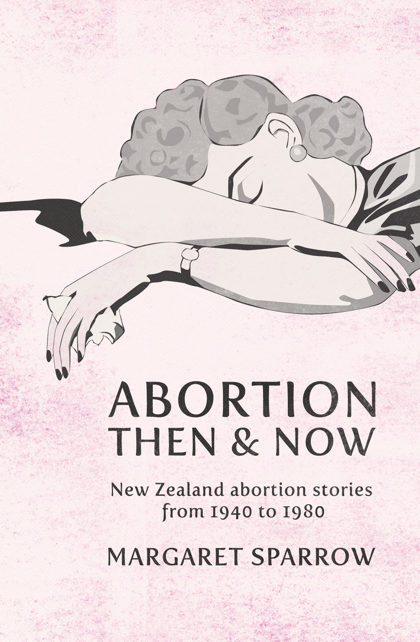 Abortion Then and Now