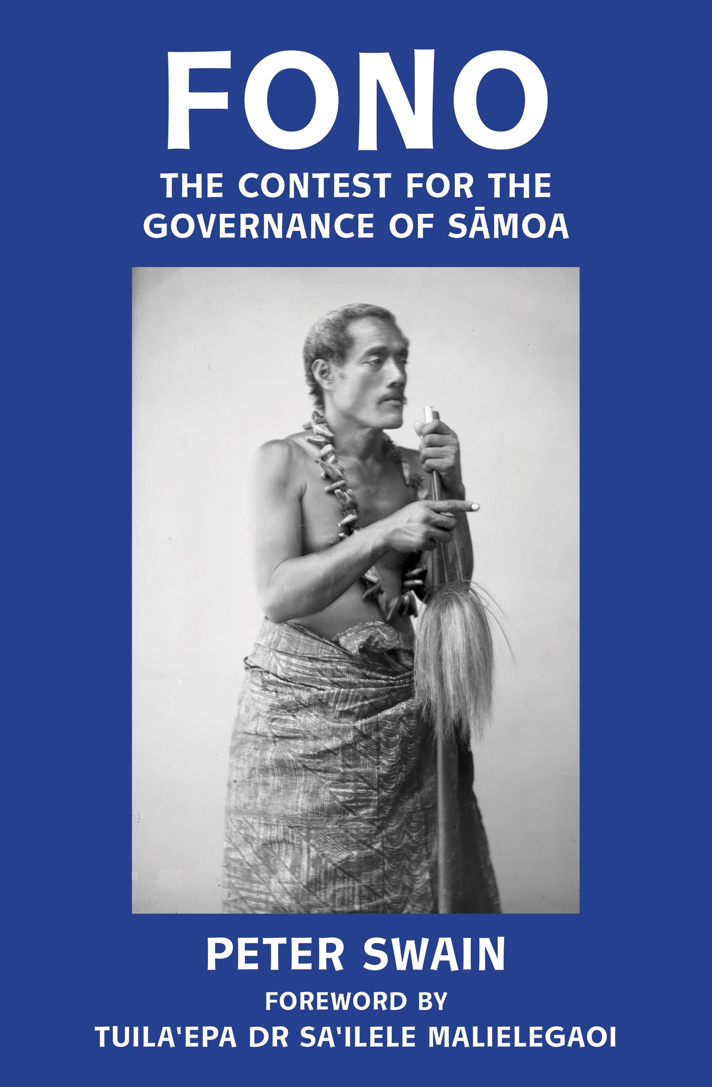 Fono: The Contest for the Governance of Sāmoa