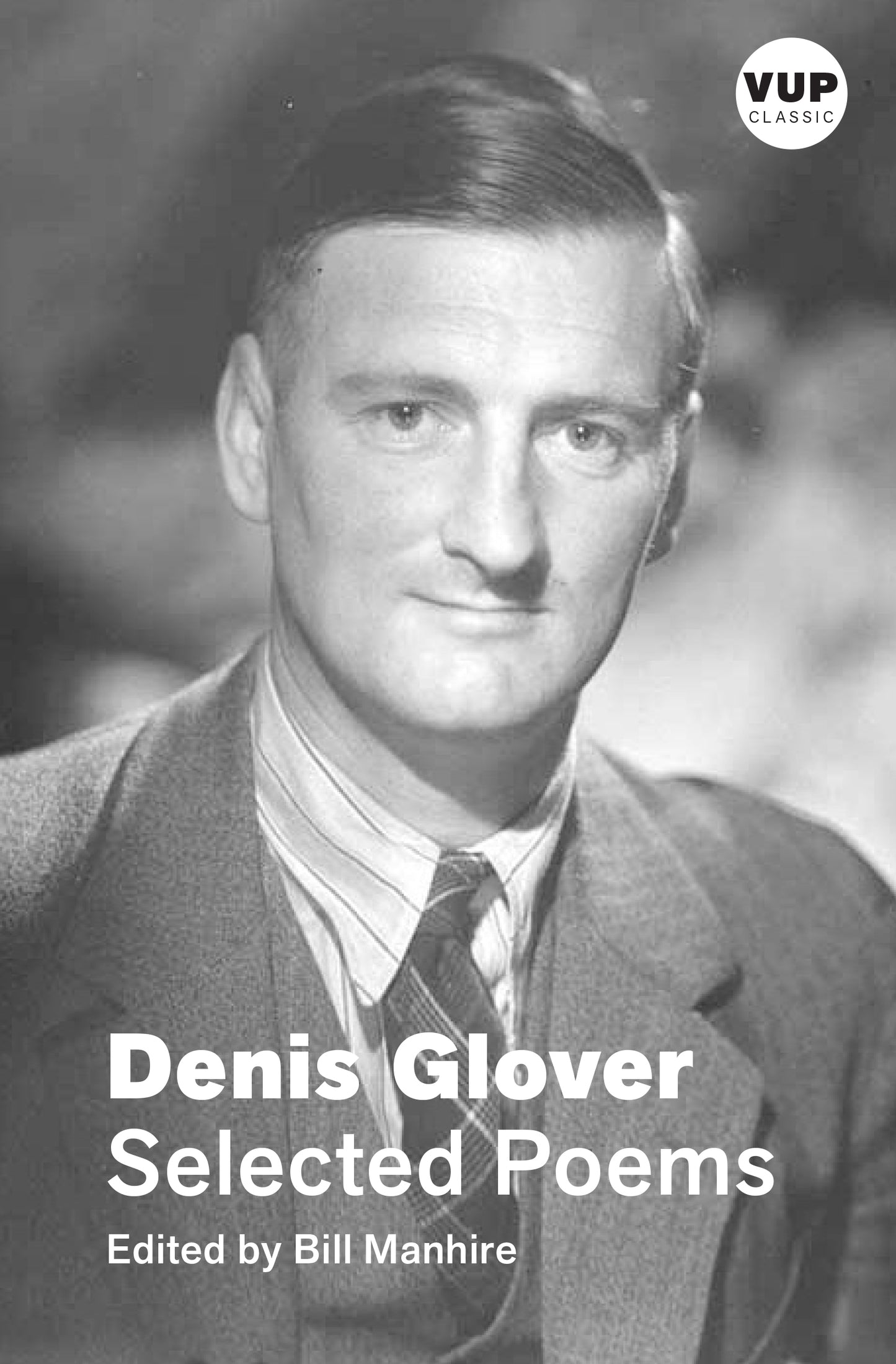 Selected Poems: Denis Glover | VUP Classic