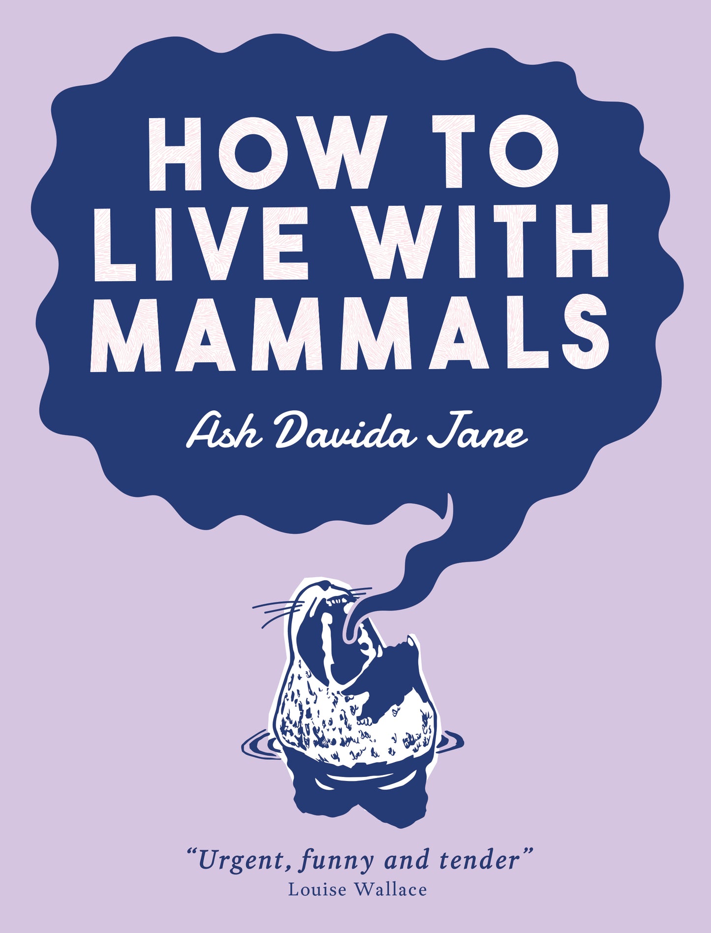How to Live with Mammals