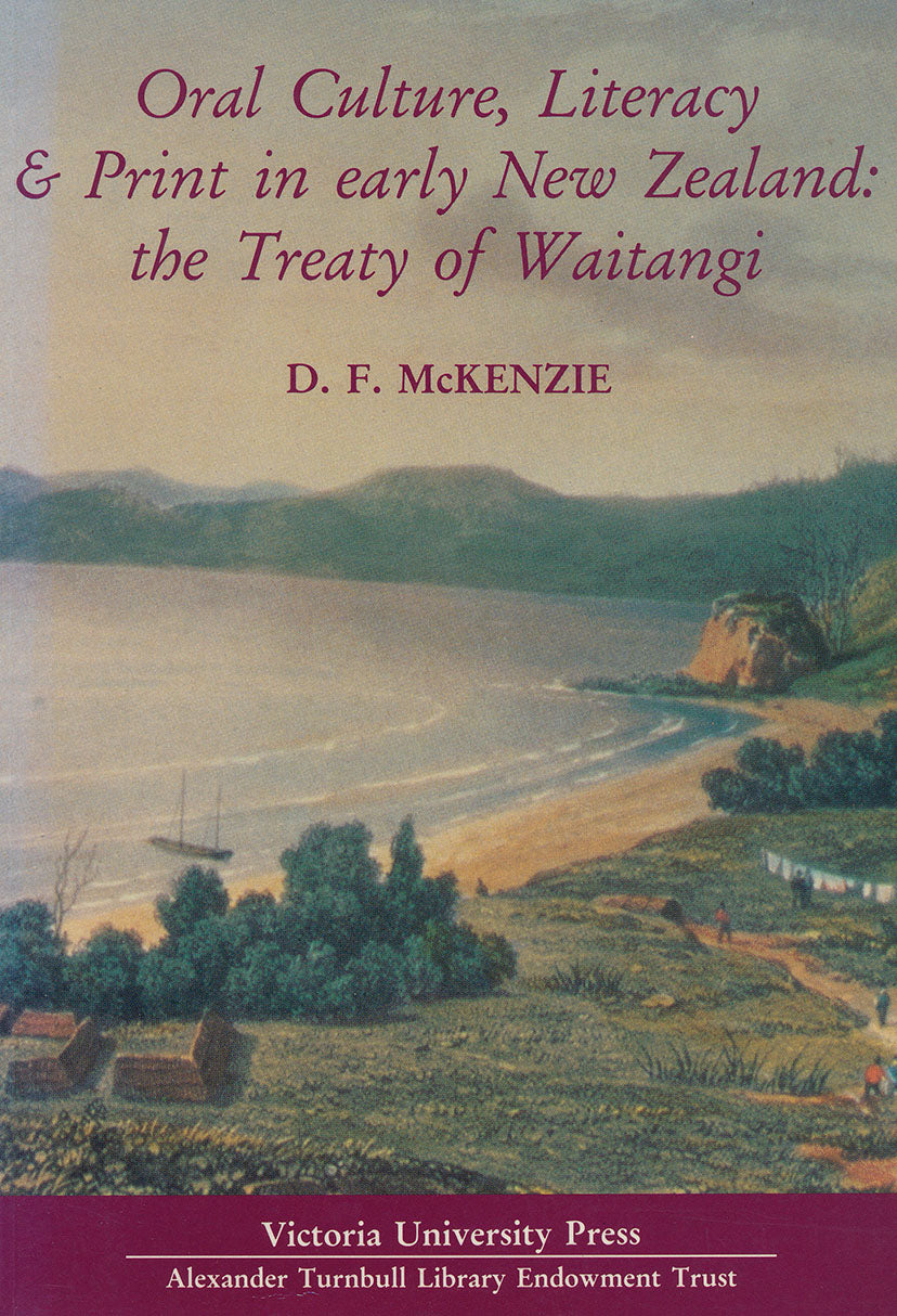 Oral Culture, Literacy and Print in Early New Zealand