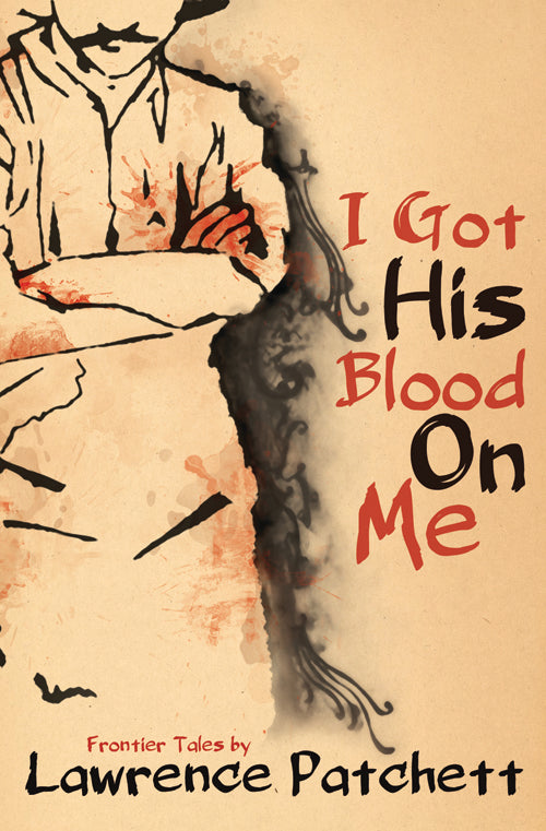 I Got His Blood On Me
