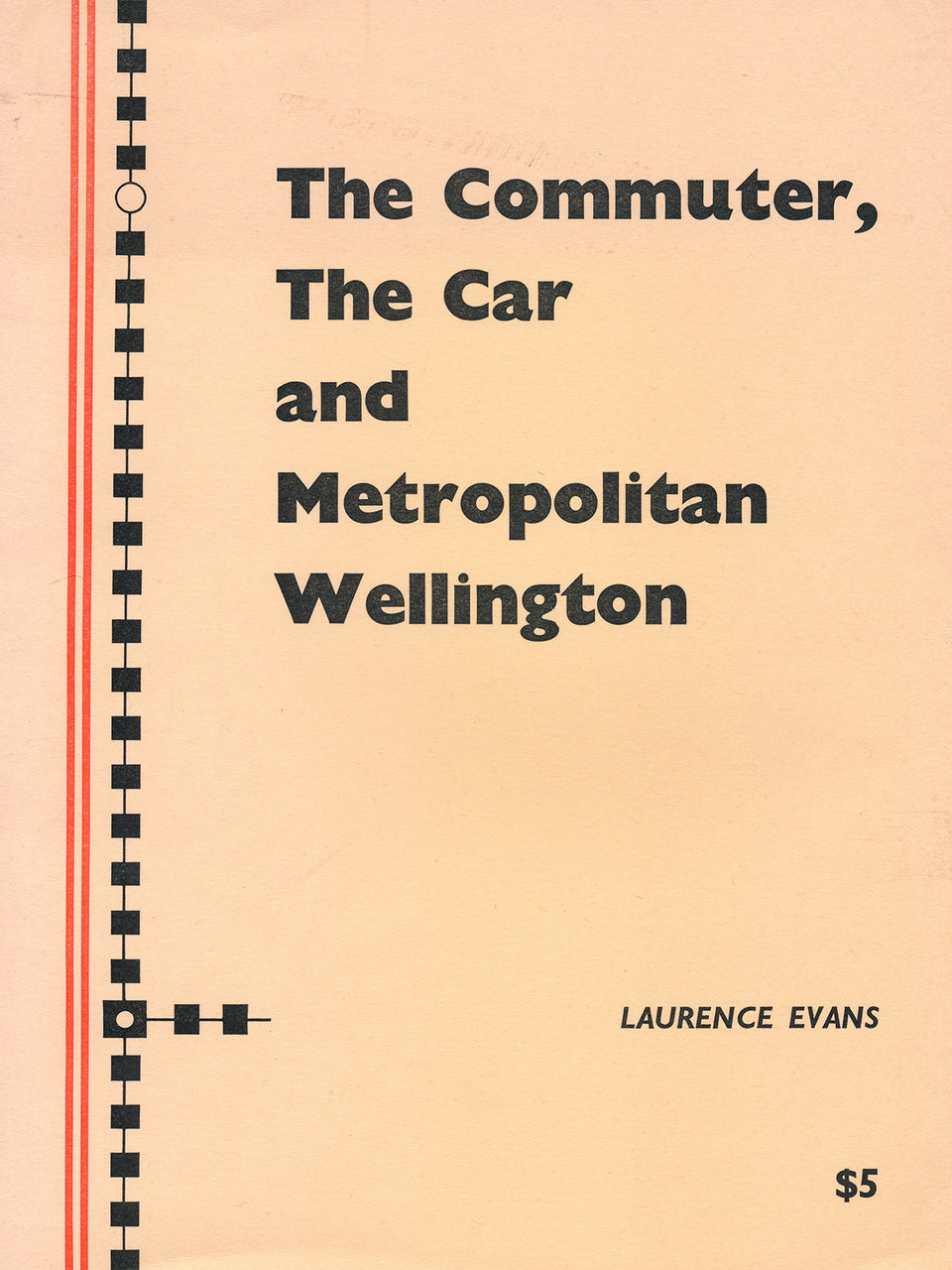 The Commuter, the Car and Metropolitan Wellington