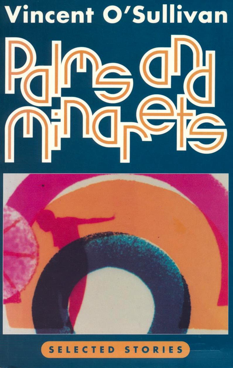 Palms and Minarets: Selected Stories