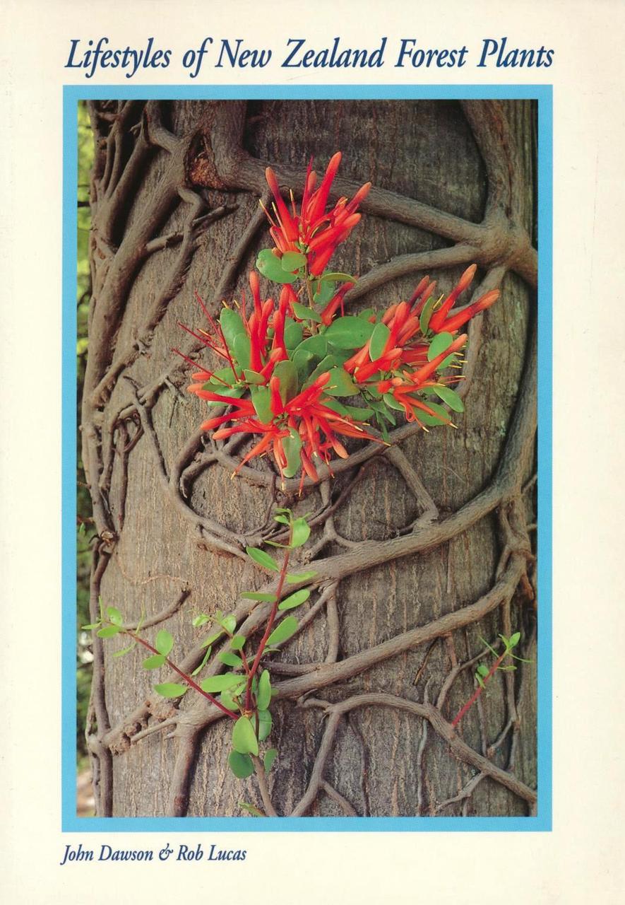 Lifestyles of New Zealand Forest Plants