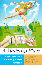 A Made Up Place: New Zealand in Young Adult Fiction