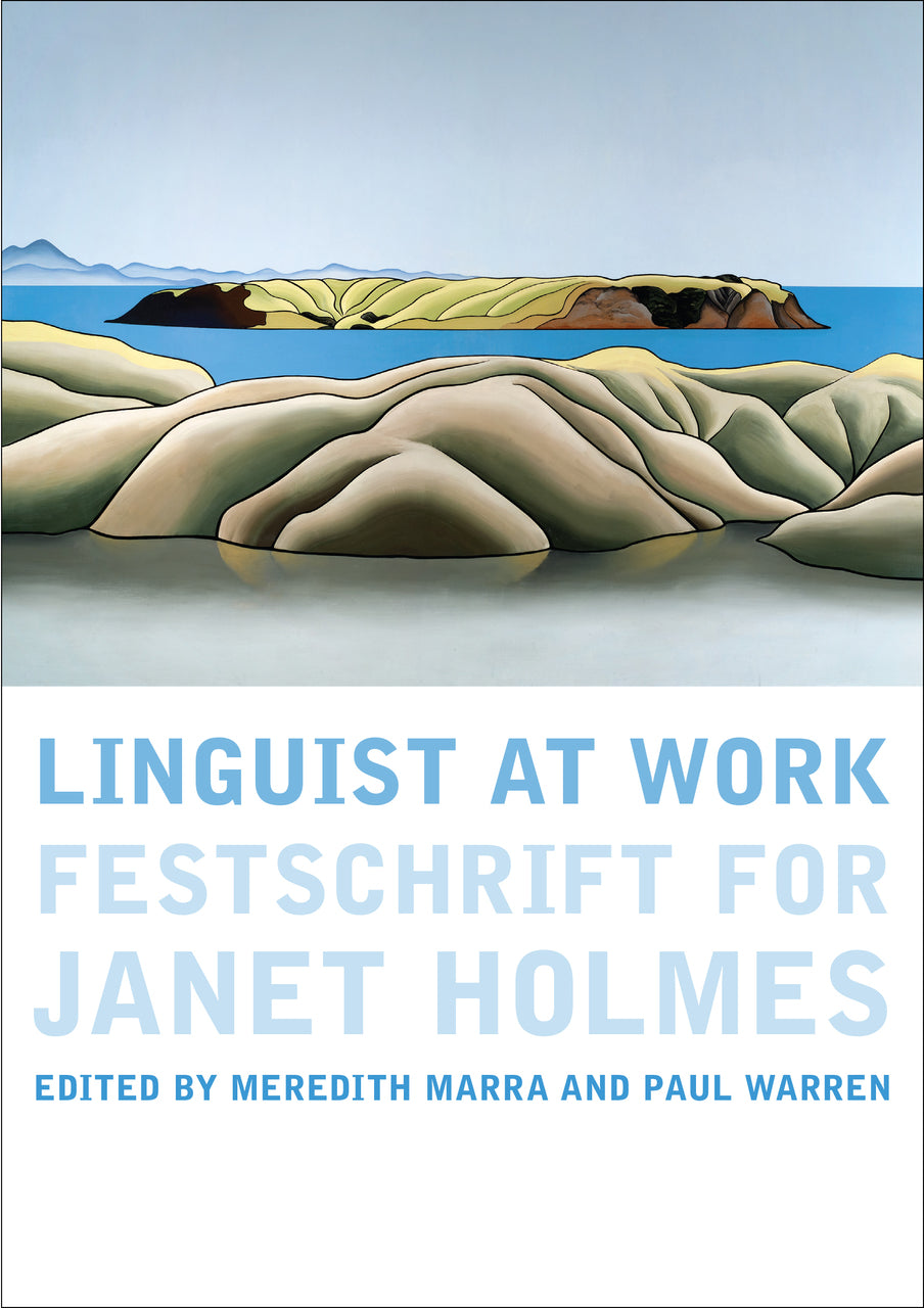 Linguist at Work: Festschrift for Janet Holmes