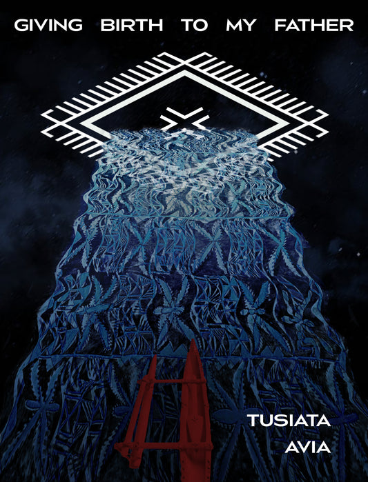 Giving Birth to My Father