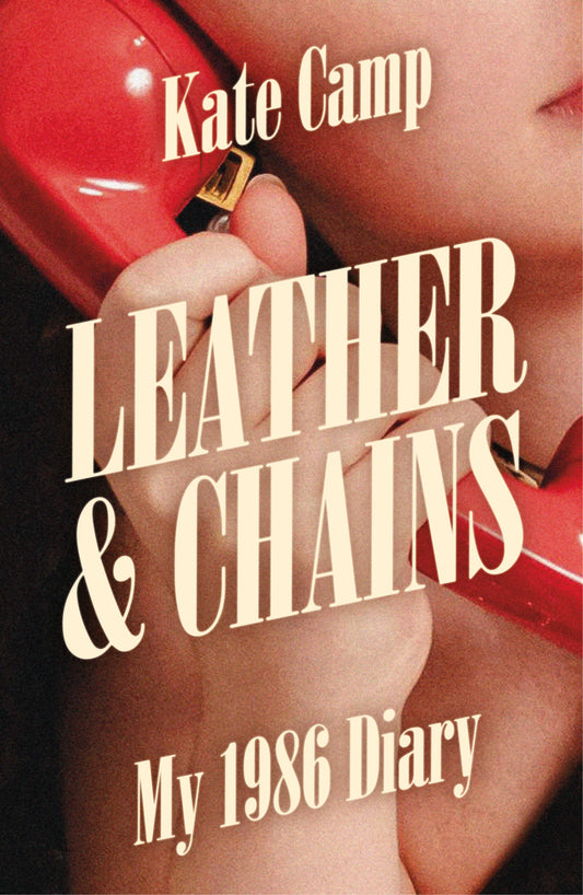 Leather & Chains: My 1986 Diary