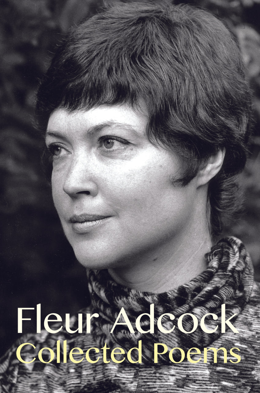 Collected Poems: Fleur Adcock