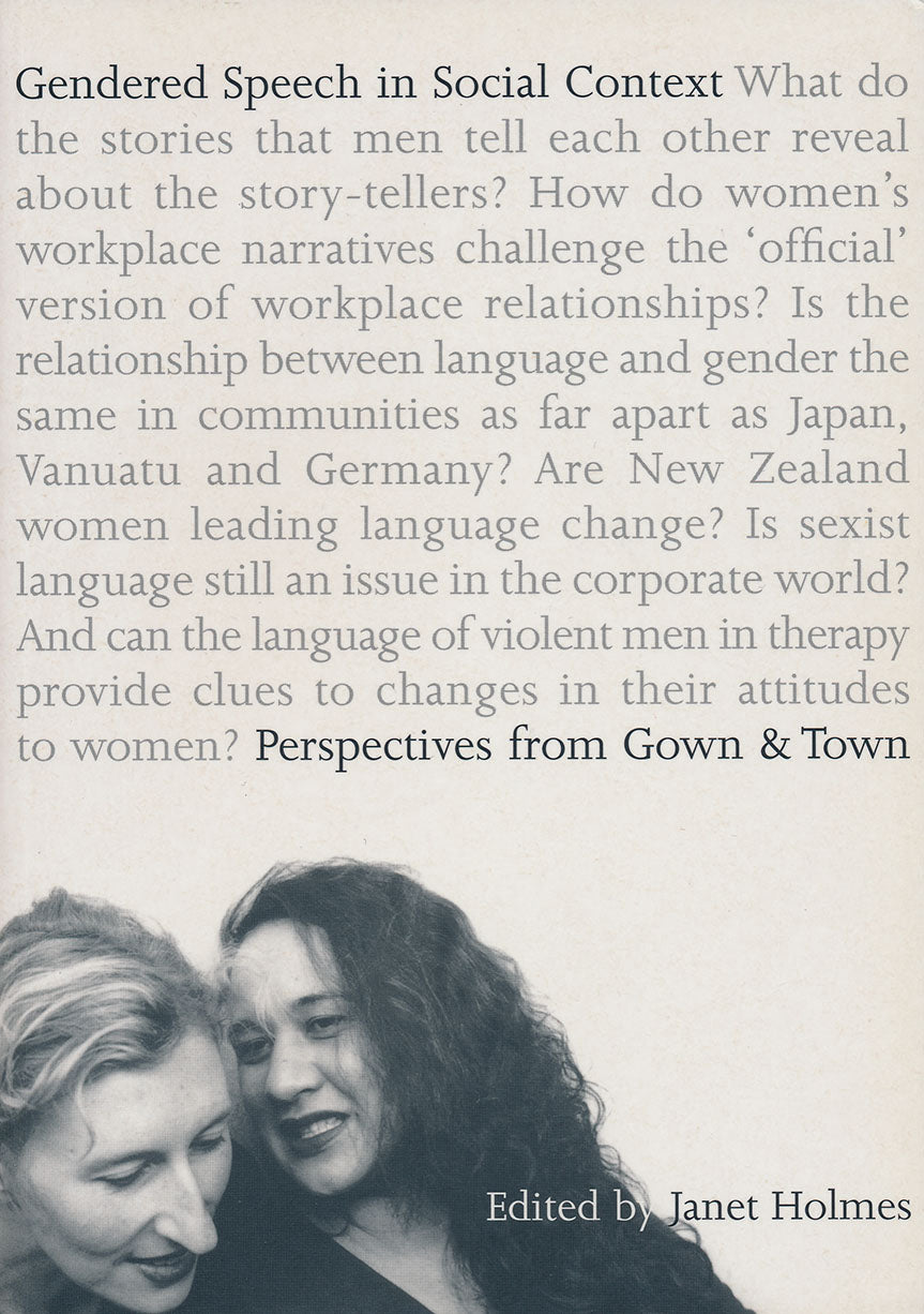 Gendered Speech in Social Context: Perspectives from Gown to Town