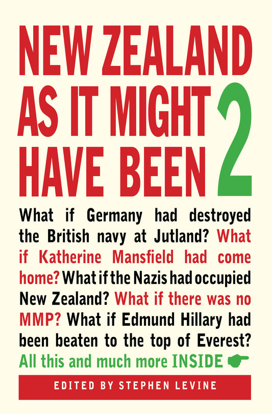 New Zealand As It Might Have Been II