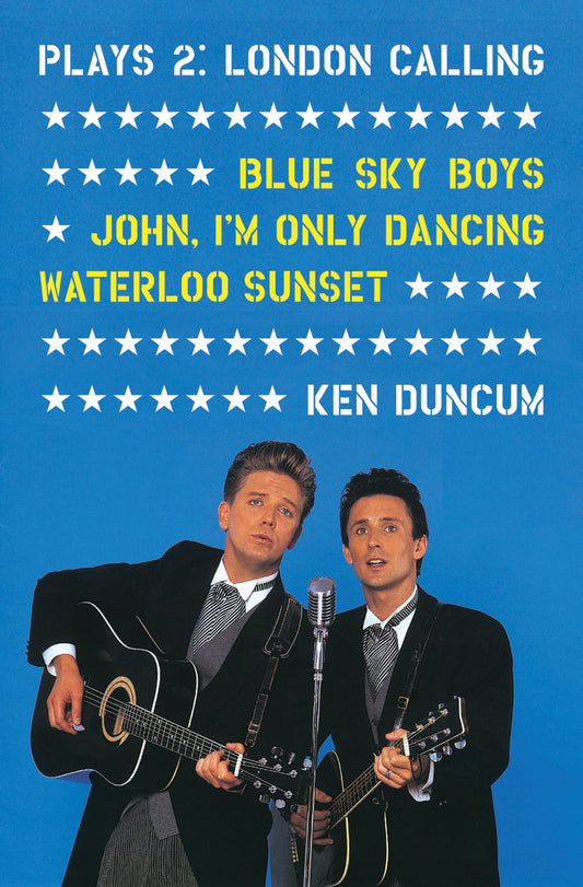 Plays 2 London Calling: Blue Sky Boys, Waterloo Sunset, John I'm Only Dancing
