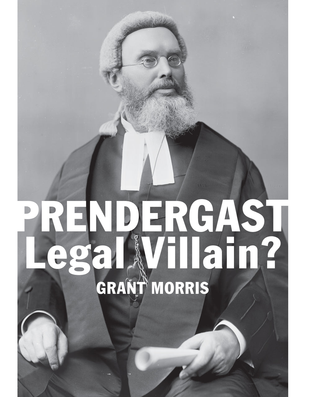 Prendergast: Legal Villain?