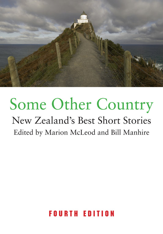 Some Other Country: New Zealand's Best Short Stories (fourth ed)