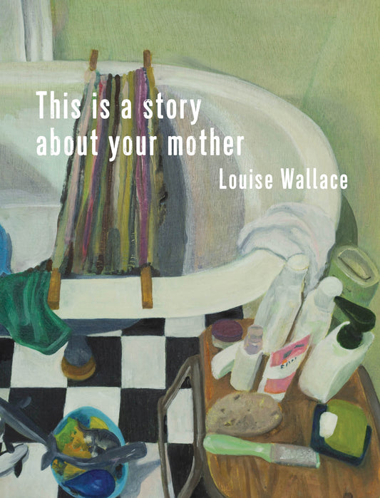 This Is a Story About Your Mother