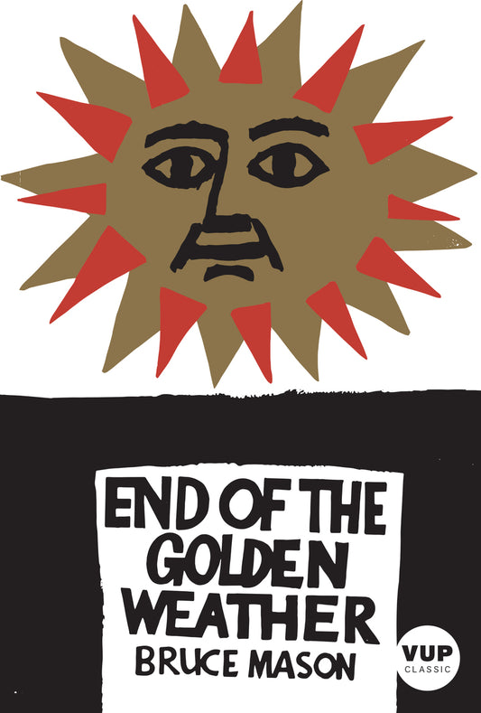 The End of the Golden Weather | VUP Classic