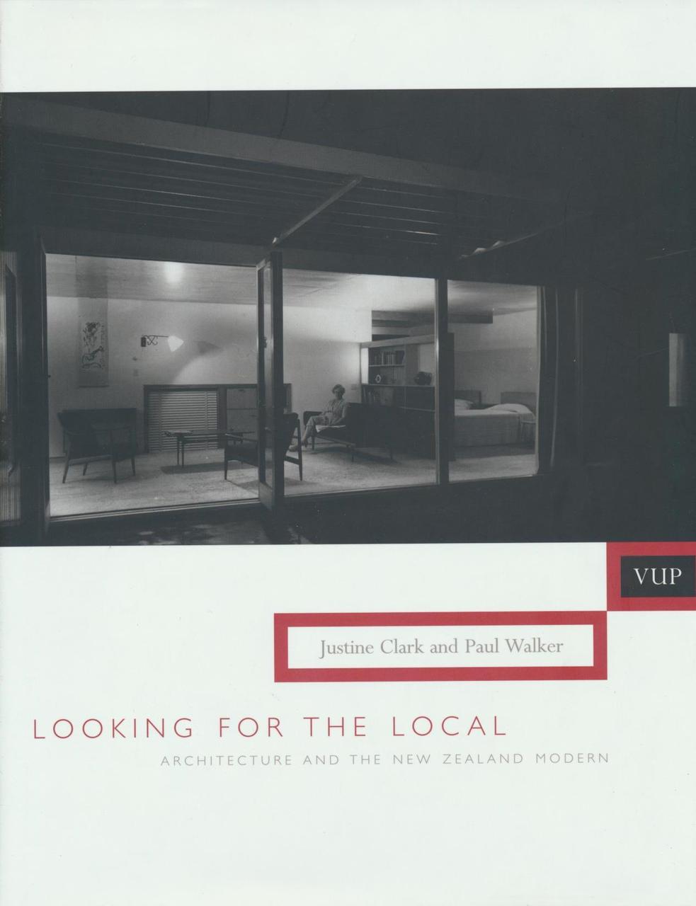 Looking for the Local: Architecture and the New Zealand Modern
