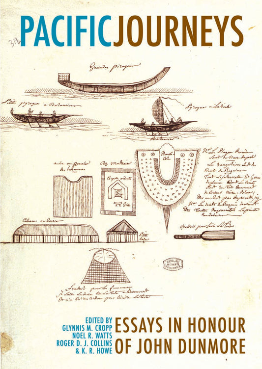 Pacific Journeys: Essays in honour of John Dunmore