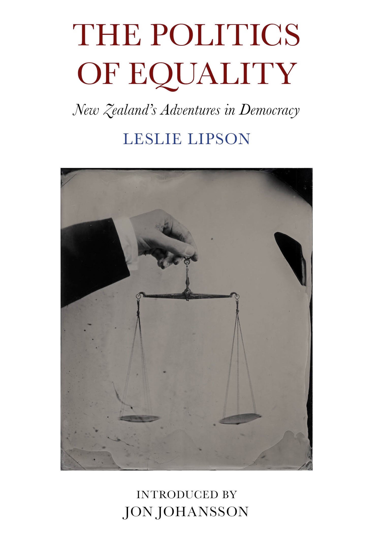 The Politics of Equality (New Edition)