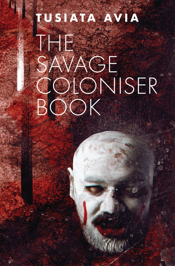 Cover of The Savage Coloniser Book